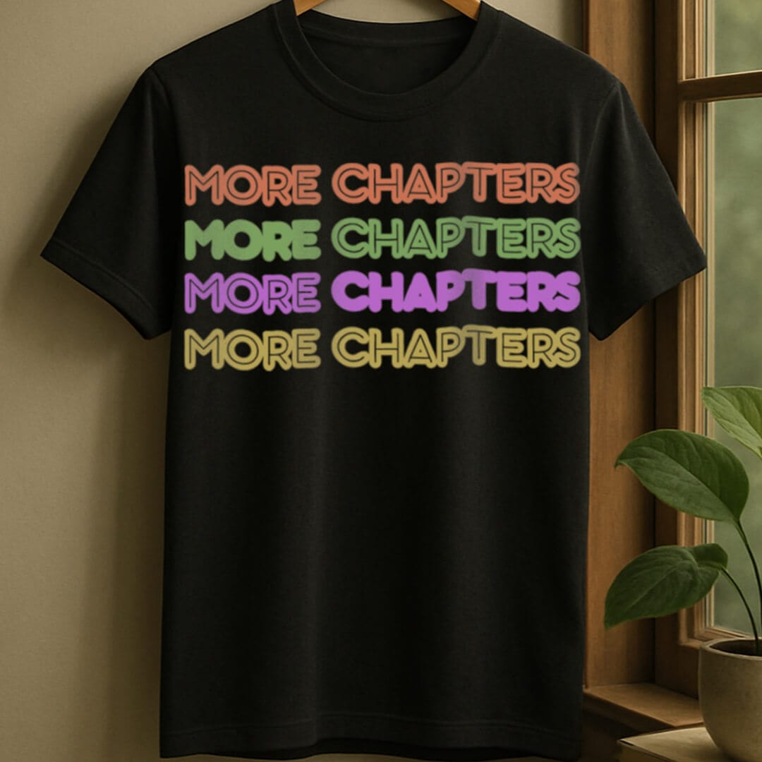 Black / S More chapters t-shirt