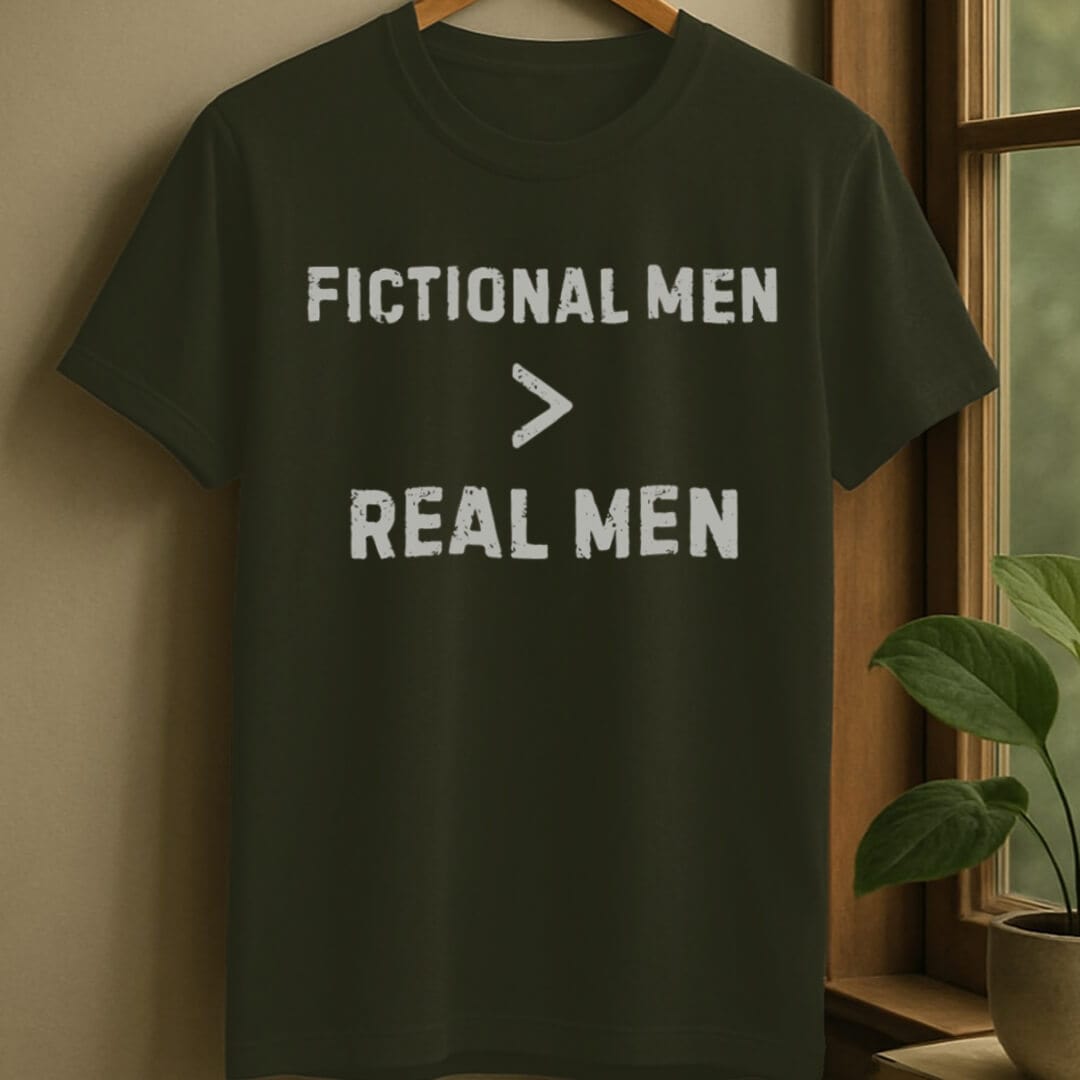 Military Green / S Fictional men better t-shirt