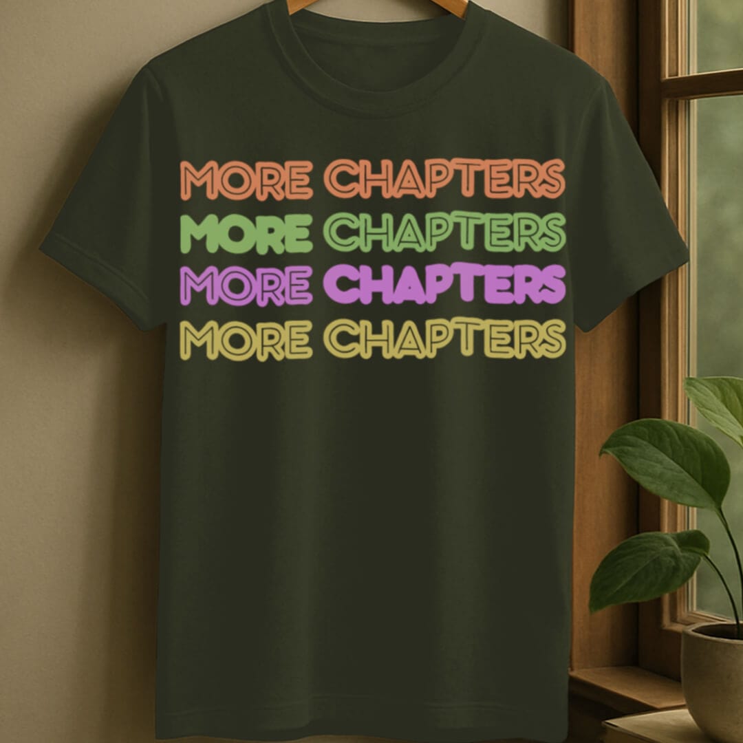 Military Green / S More chapters t-shirt