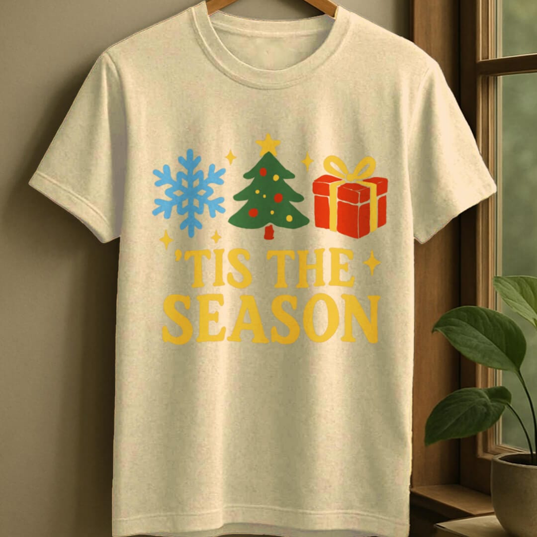 Natural / S Tis the season t-shirt