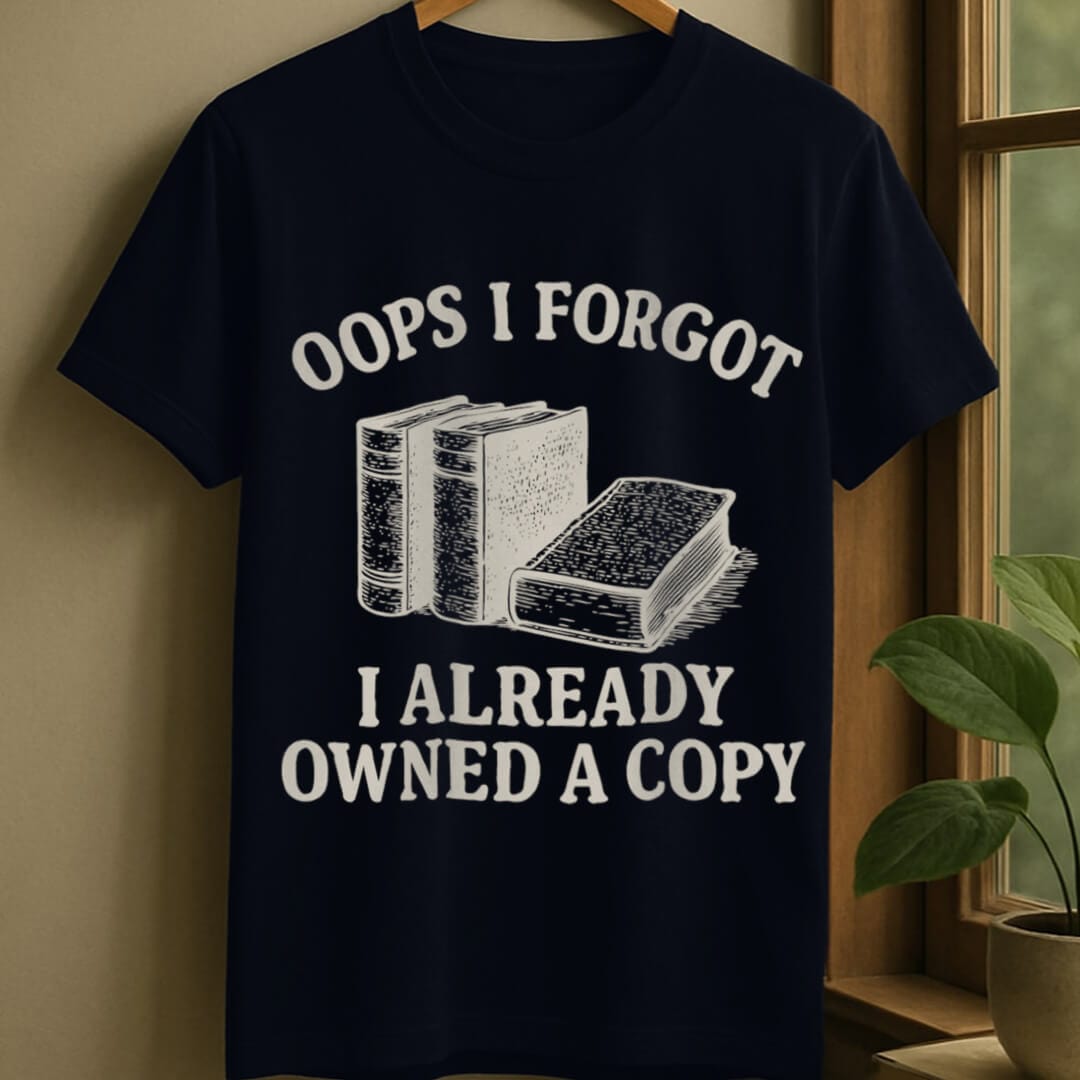 Navy / S Oops bought another copy t-shirt