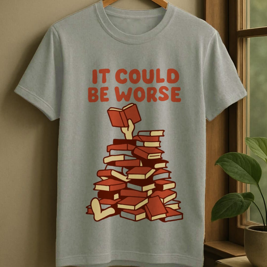 Sport Grey / S It could be worse t-shirt