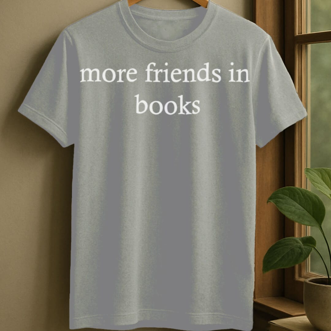 Sport Grey / S More friends in books t-shirt