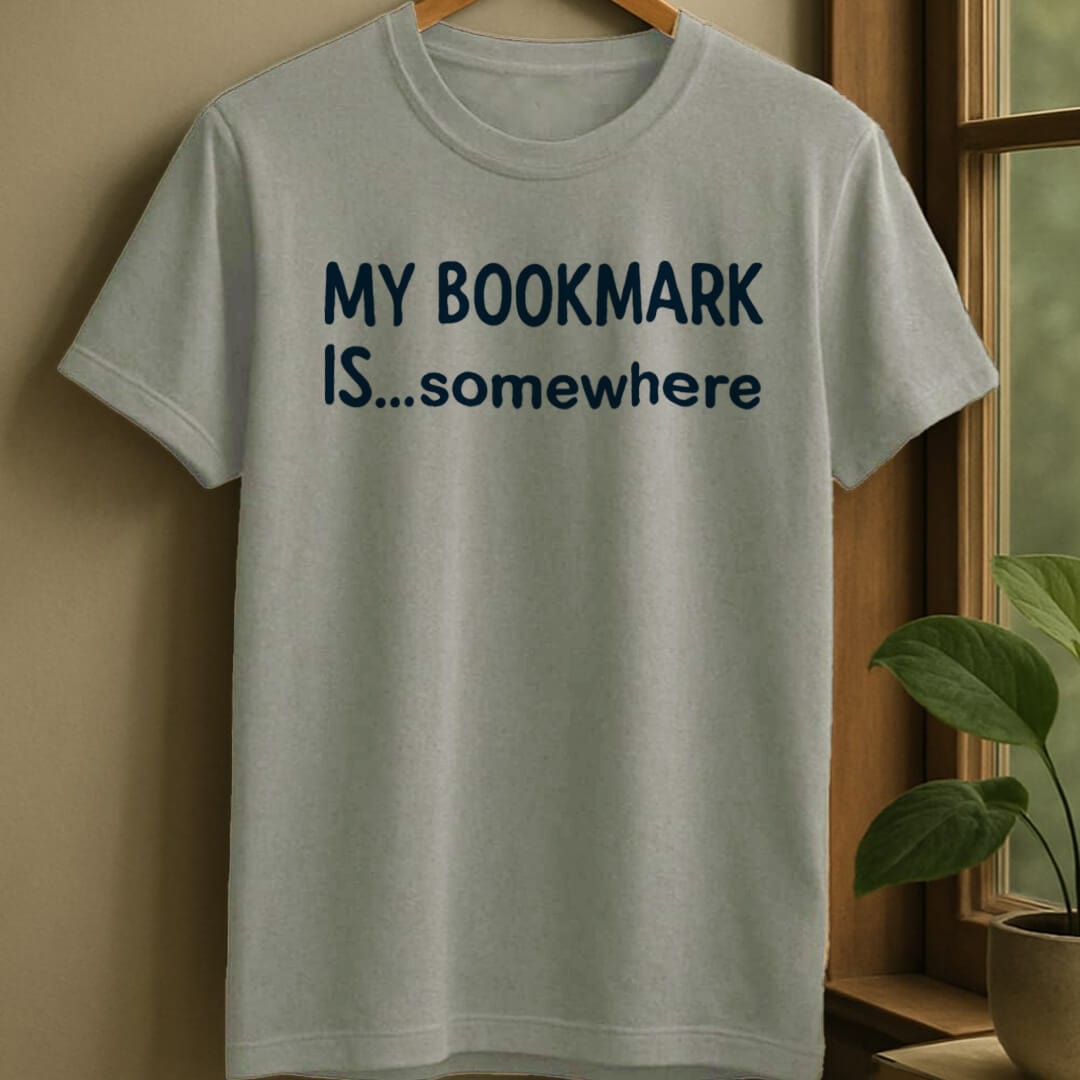 Sport Grey / S My bookmark is somewhere t-shirt