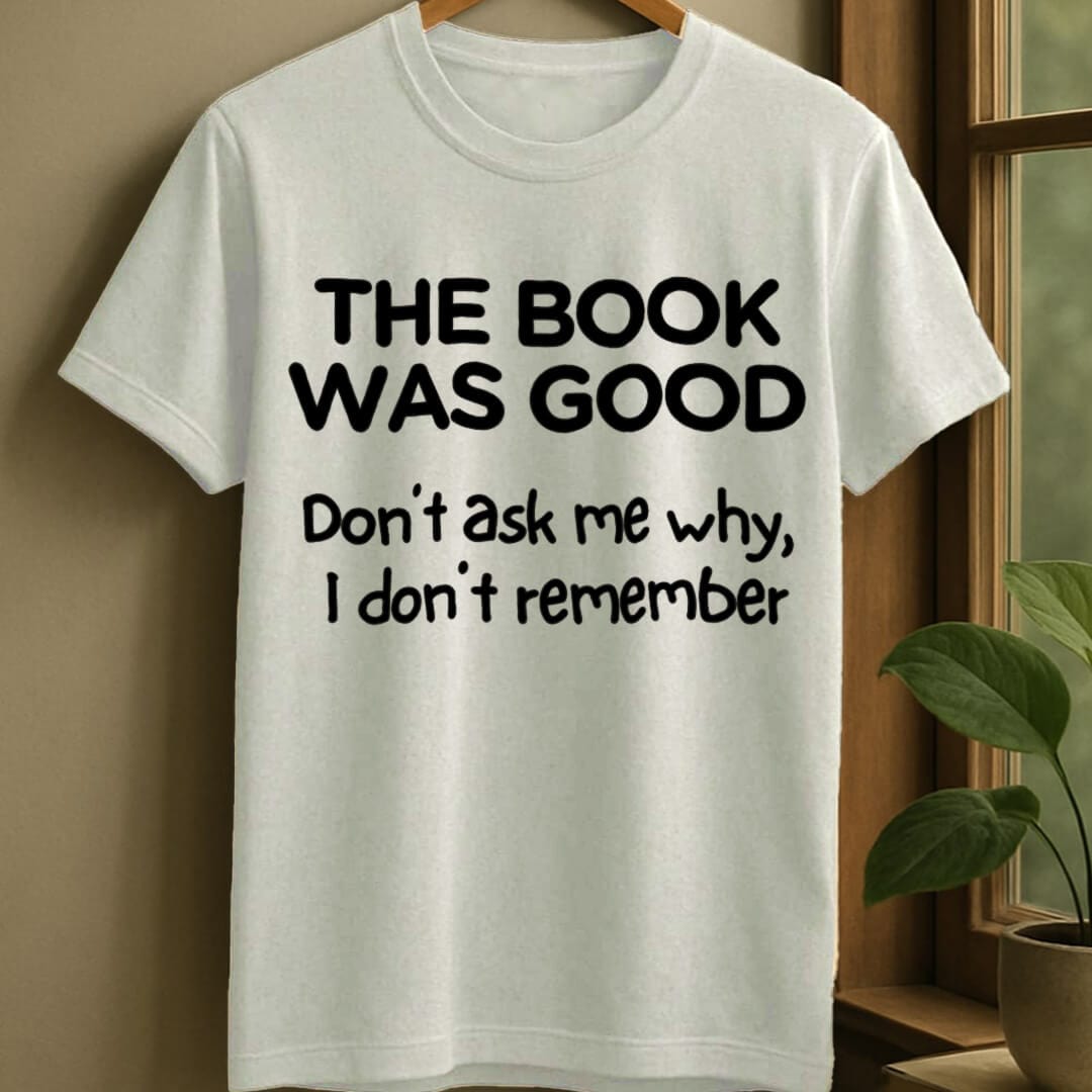 White / S Book was good t-shirt