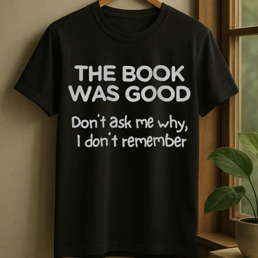 Black / S Book was good t-shirt