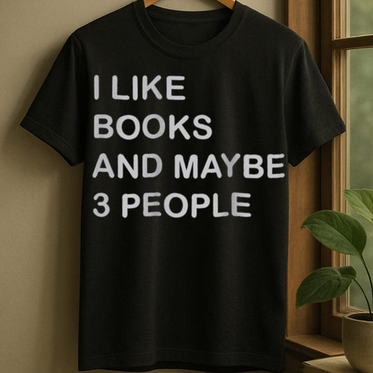 Black / S Books and maybe 3 people t-shirt