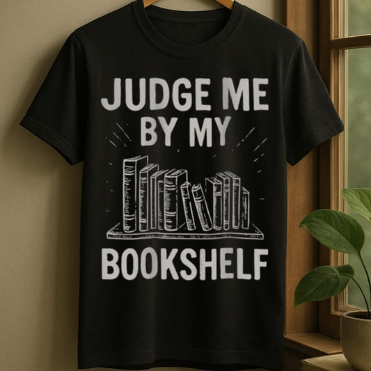 Black / S Judge me by my bookshelf t-shirt