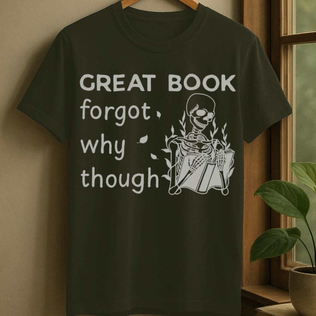 Military Green / S Funny forgetful reader t-shirt