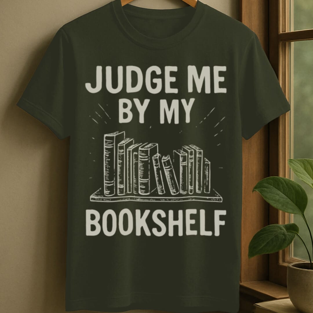 Military Green / S Judge me by my bookshelf t-shirt