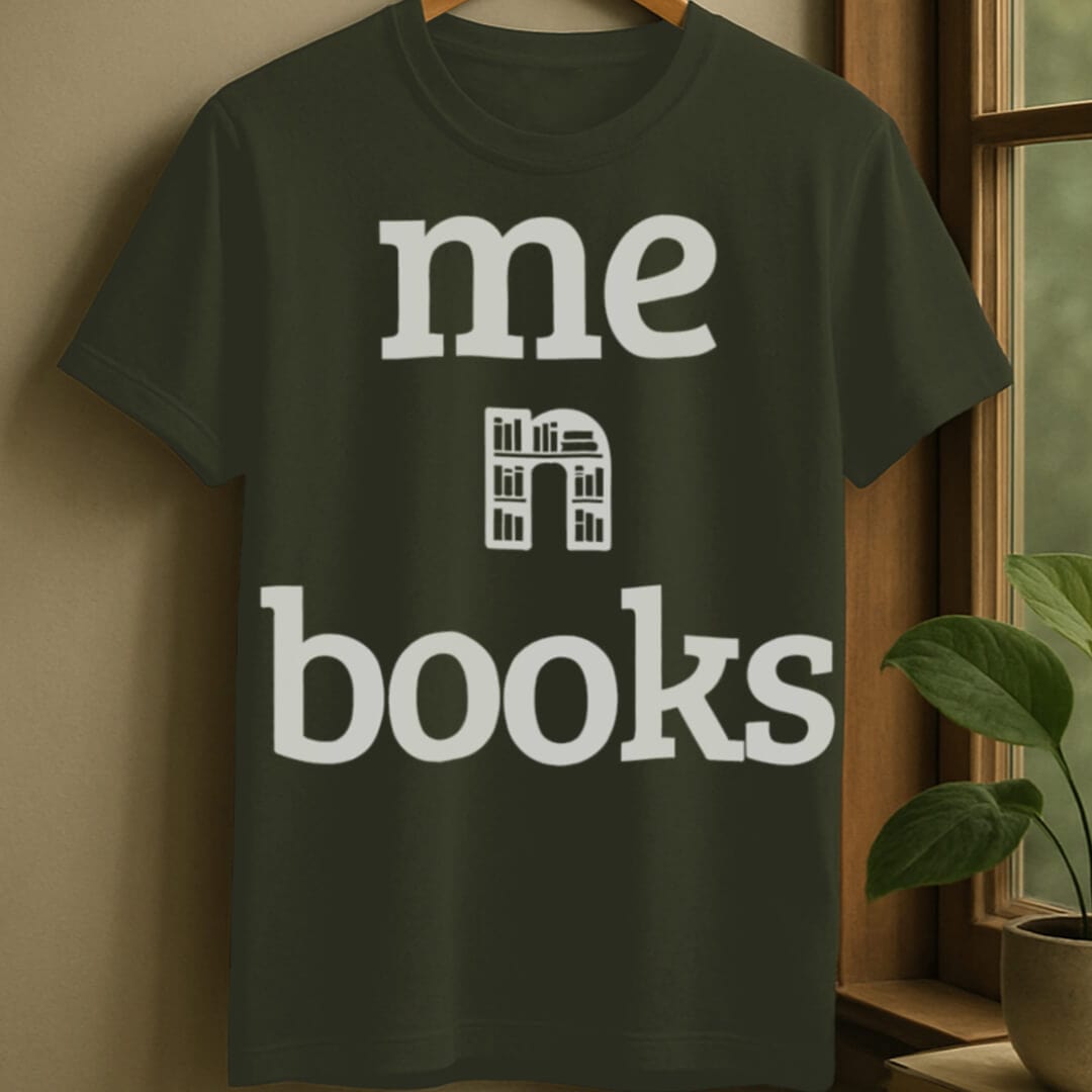 Military Green / S Me and books t-shirt
