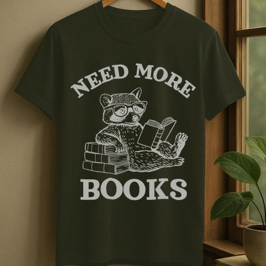 Military Green / S Need more books t-shirt