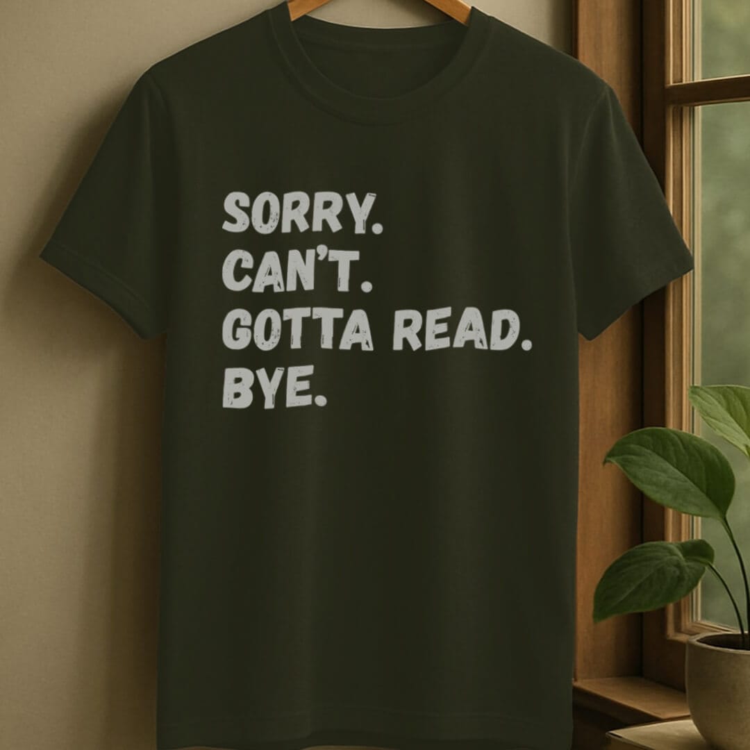 Military Green / S Sorry can't t-shirt
