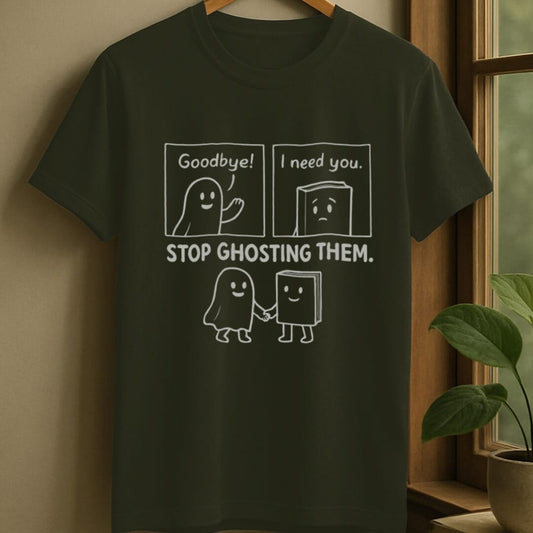 Military Green / S Stop ghosting books t-shirt