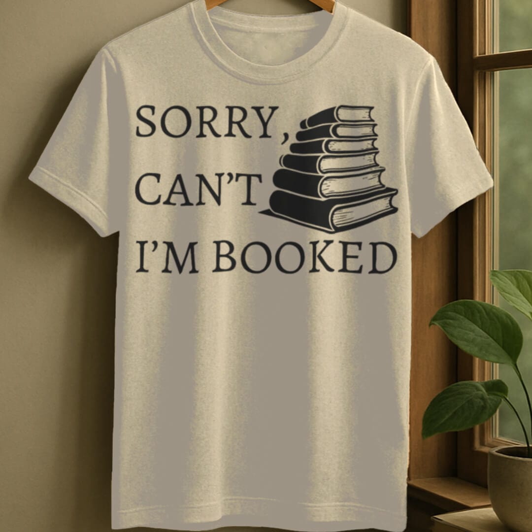 Natural / S Sorry can't, I'm booked t-shirt
