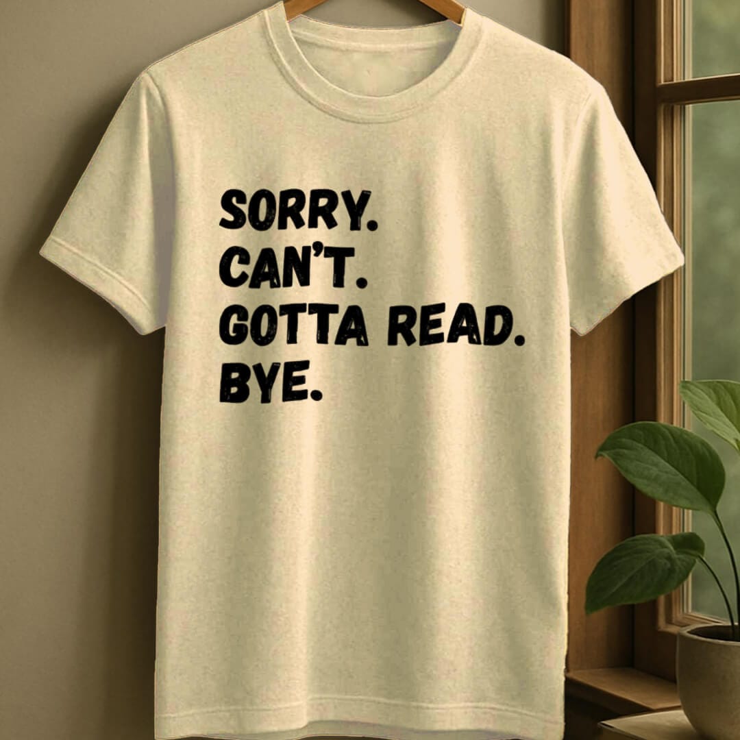 Natural / S Sorry can't t-shirt