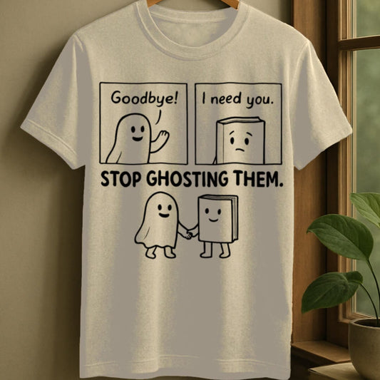 Natural / S Stop ghosting books t-shirt