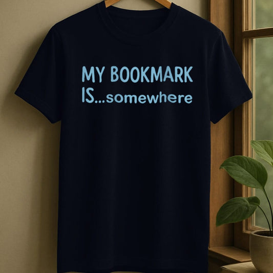 Navy / S My bookmark is somewhere t-shirt