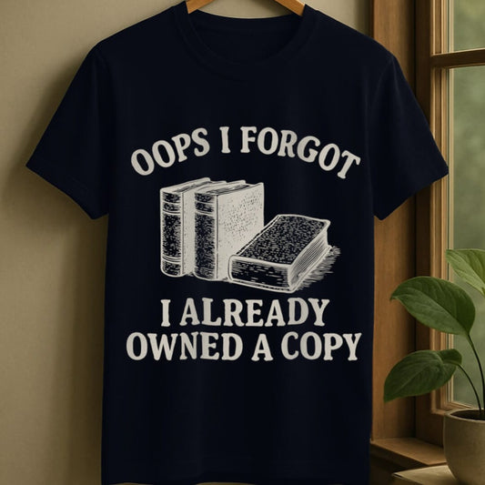 Navy / S Oops bought another copy t-shirt