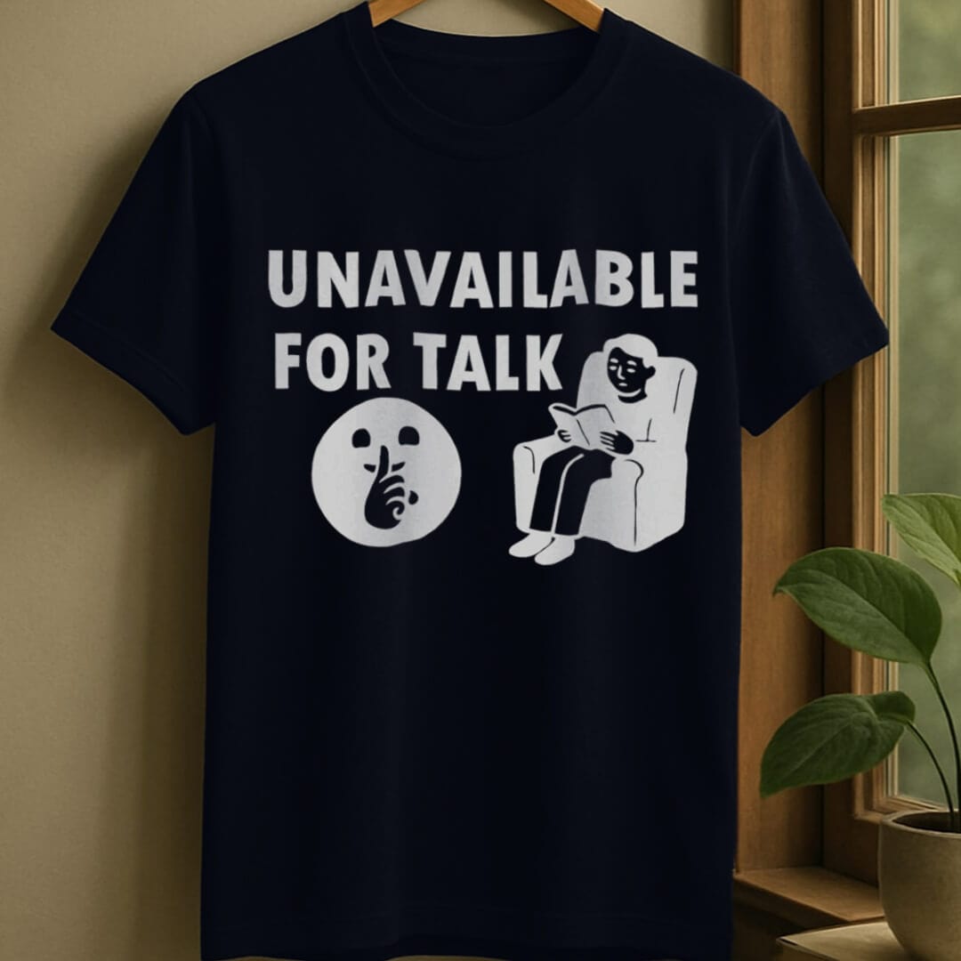 Navy / S Unavailable to talk t-shirt