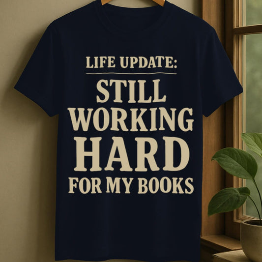 Navy / S Working hard for my books t-shirt