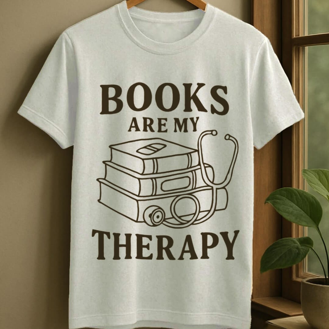 White / S Books are my therapy t-shirt