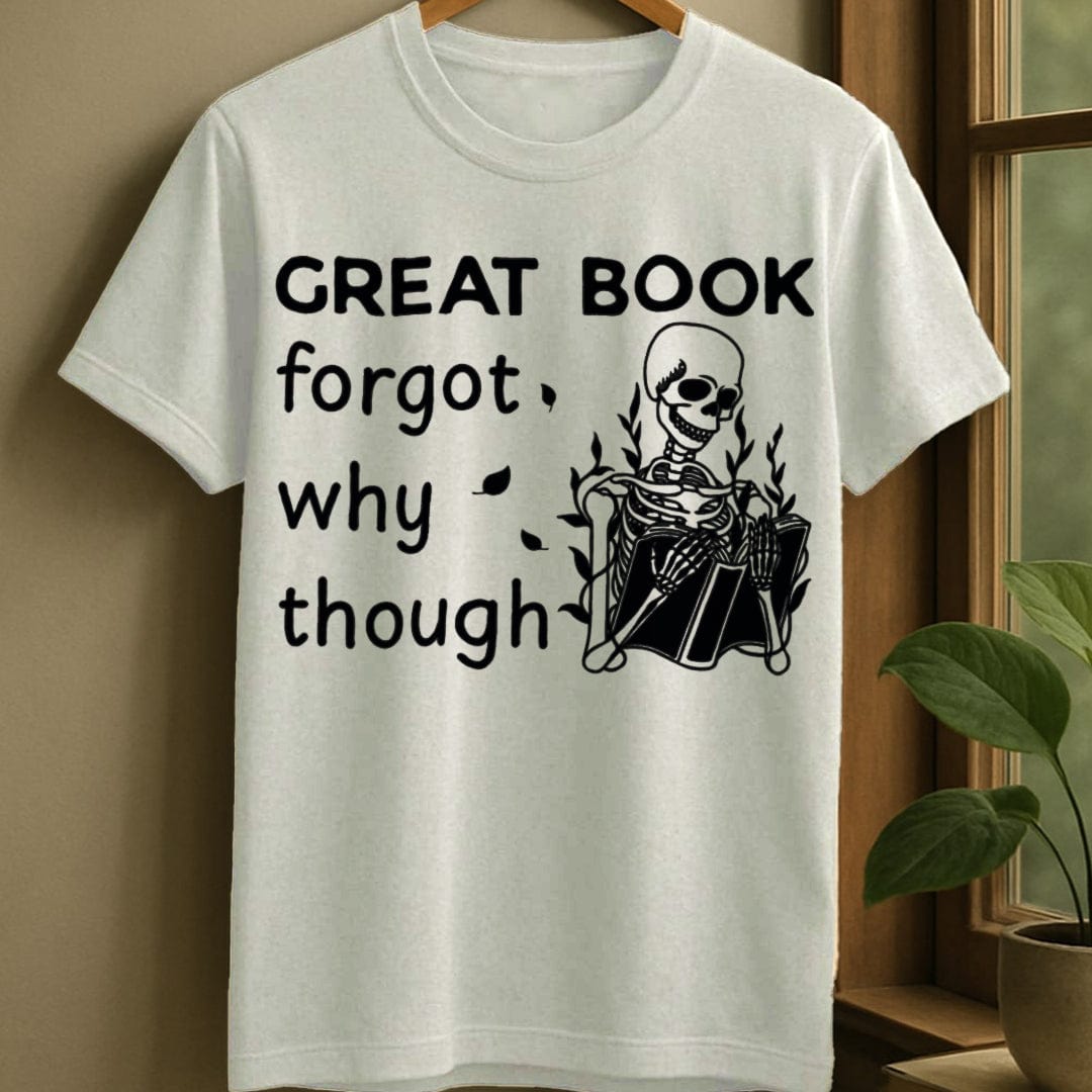 White / S Funny forgetful reader t-shirt