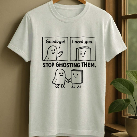 White / S Stop ghosting books t-shirt