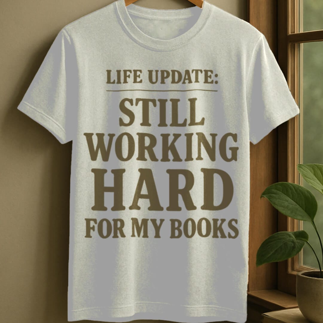 White / S Working hard for my books t-shirt
